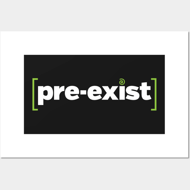 pre-exist protest design Wall Art by directdesign